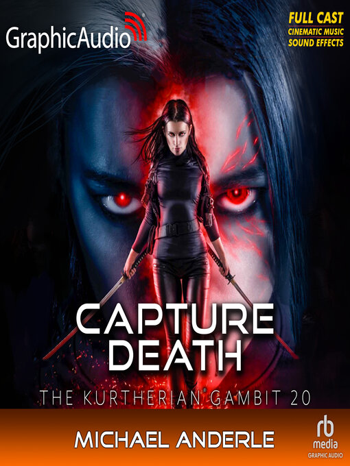 Title details for Capture Death [Dramatized Adaptation] by Michael Anderle - Available